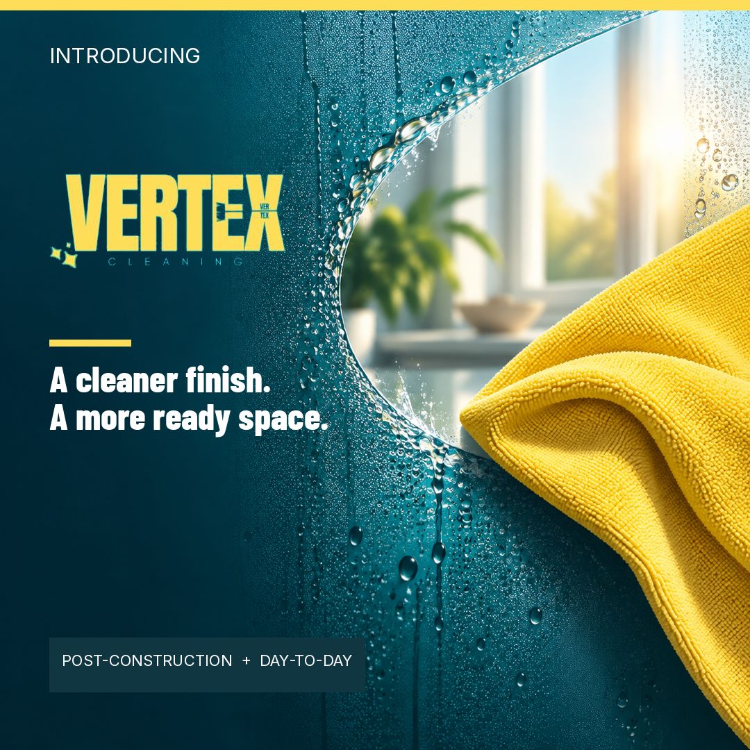 Introducing Vertex Cleaning: a cleaner finish, a more ready space